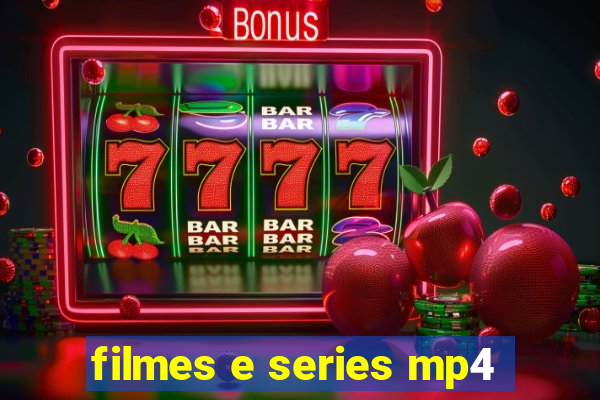 filmes e series mp4